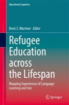 Dori S Warriner, Doris S Warriner, Doris S. Warriner - Refugee Education across the Lifespan