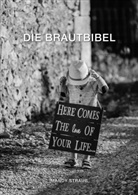 Mandy Straub, Mandy Straub Fotografie, Mand Straub Fotografie - Die Brautbibel