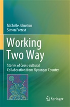 Simon Forrest, Michell Johnston, Michelle Johnston - Working Two Way