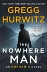 Gregg Hurwitz - The Nowhere Man