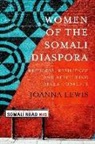 Joanna Lewis - Women of the Somali Diaspora