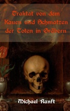 Michael Ranft, Nicolau Equiamicus, Nicolaus Equiamicus - Traktat von dem Kauen und Schmatzen der Toten in Gräbern