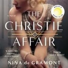 Nina De Gramont - The Christie Affair (Hörbuch)
