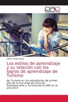 Liliana Verde Vargas - Los estilos de aprendizaje y su relación con los logros de aprendizaje de Turismo