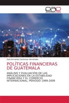 Saúl Armando Contreras Hernández - POLÍTICAS FINANCIERAS DE GUATEMALA