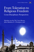 Joh Adenitire, John Adenitire, John Adenitire et al, Cary Brown, Carys Brown, Carys Brown et al... - From Toleration to Religious Freedom