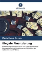 Maria Chiara Nevola - Illegale Finanzierung