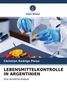 Christian Rodrigo Perez - LEBENSMITTELKONTROLLE IN ARGENTINIEN