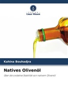 Kahina Bouhadjra - Natives Olivenöl