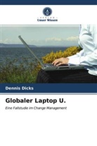 Dennis Dicks - Globaler Laptop U.
