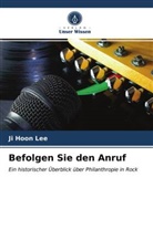 Ji Hoon Lee - Befolgen Sie den Anruf
