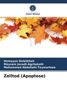 Abdoll, Mohammad Abdollahi-Teymurloee, Homayu Dolatkhah, Homayun Dolatkhah, Meysa Javadi-Agchekohl, Meysam Javadi-Agchekohl - Zelltod (Apoptose)