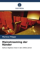 Marissa Filippo - Mainstreaming der Ränder