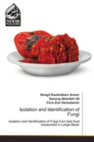 Gazang Abdullah Ali, Sewgil Saaduldeen Anwer, Chra Zrar Hamadamin - Isolation and Identification of Fungi