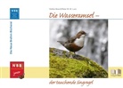 Stefa Bosch, Stefan Bosch, Peter W W Lurz, Peter W. W. Lurz - Die Wasseramsel - der tauchende Singvogel
