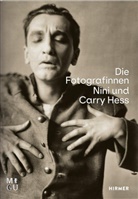 Eckhardt Köhn, Susanne Wartenberg - Die Fotografinnen Nini und Carry Hess