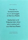 Matteo Terzaghi - Gedanken und Träumereien über eine Landschaft von Markus Raetz