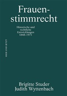 Brigitte Studer, Judith Wyttenbach - Frauenstimmrecht