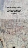 Alena Mornstajnová, Alena Mornštajnová, Raija Hauck - Stille Jahre