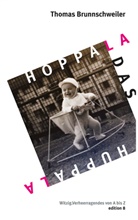Thomas Brunnschweiler - Hoppala, das Huppala