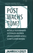 Luzian Franzini, Roland Herzog, Simon Rutz, Franziska Ryser, Kathrin Ziltener, Pascal Zwicky - Denknetz Jahrbuch 2021: Postwachstum