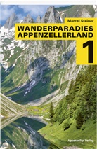 Marce Steiner, Marcel Steiner - Wanderparadies Appenzellerland 1