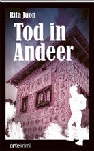 Rita Juon - Tod in Andeer