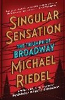 Michael Riedel, Riedel Michael - Singular Sensation