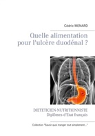 Cédric Menard - Quelle alimentation pour l'ulcère duodénal ?