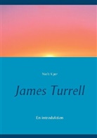 Niels Kjær - James Turrell