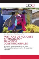 Byron Chulco Lema, Pablo Espinosa Pico - POLÍTICAS DE ACCIONES AFIRMATIVAS Y PRINCIPIOS CONSTITUCIONALES