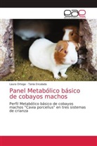 Tania Encalada, Laura Ortega - Panel Metabólico básico de cobayos machos