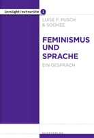 Luise Pusch, Luise F Pusch, Luise F. Pusch, Sookee - Feminismus und Sprache