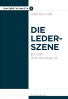 Dirk Becker - Die Lederszene