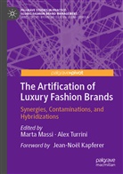 Mart Massi, Marta Massi, Turrini, Turrini, Alex Turrini - The Artification of Luxury Fashion Brands