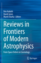 Davi Jones, David Jones, Petr Kabáth, Marek Skarka - Reviews in Frontiers of Modern Astrophysics