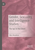 Mary Manjikian - Gender, Sexuality, and Intelligence Studies