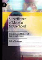 Helen Simmons - Surveillance of Modern Motherhood