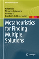 Michael G. Epitropakis, Jonathan E. Fieldsend, Michae G Epitropakis, Michael G Epitropakis, Xiaodong Li, Xiaodong Li et al... - Metaheuristics for Finding Multiple Solutions