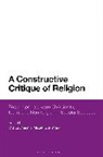 Mia Lvheim, Mikael Stenmark, Mia Lövheim, Lovheim Mia, Mikael Stenmark, Stenmark Mikael - A Constructive Critique of Religion
