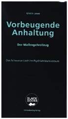 Ulrich Lewe - Vorbeugende Anhaltung