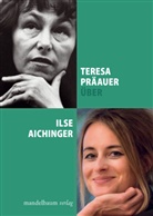 Teresa Präauer - Über Ilse Aichinger