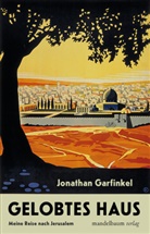 Jonathan Garfinkel - Gelobtes Haus