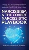 Spiritual Awakening Academy - Narcissism & The Covert Narcissistic Playbook