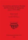 Marina Castoldi - La ceramica geometrica bicroma dell'Incoronata di Metaponto (scavi 1974-1995)