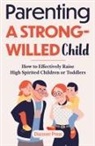 Discover Press - Parenting a Strong-Willed Child