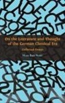 Hugh Barr Nisbet - On the Literature and Thought of the German Classical Era