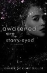 Christine Doré Miller - Awakened Are the Starry-Eyed