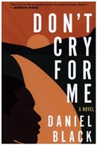 Daniel Black - Don't Cry for Me