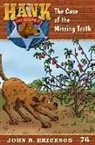 Nikki Earley, John R Erickson, John R. Erickson - The Case of the Missing Teeth
